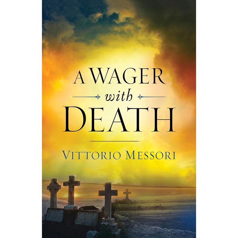 A Wager on Death by Vittorio Messori