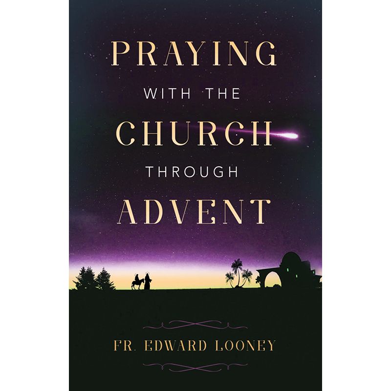 Praying with the Church through Advent