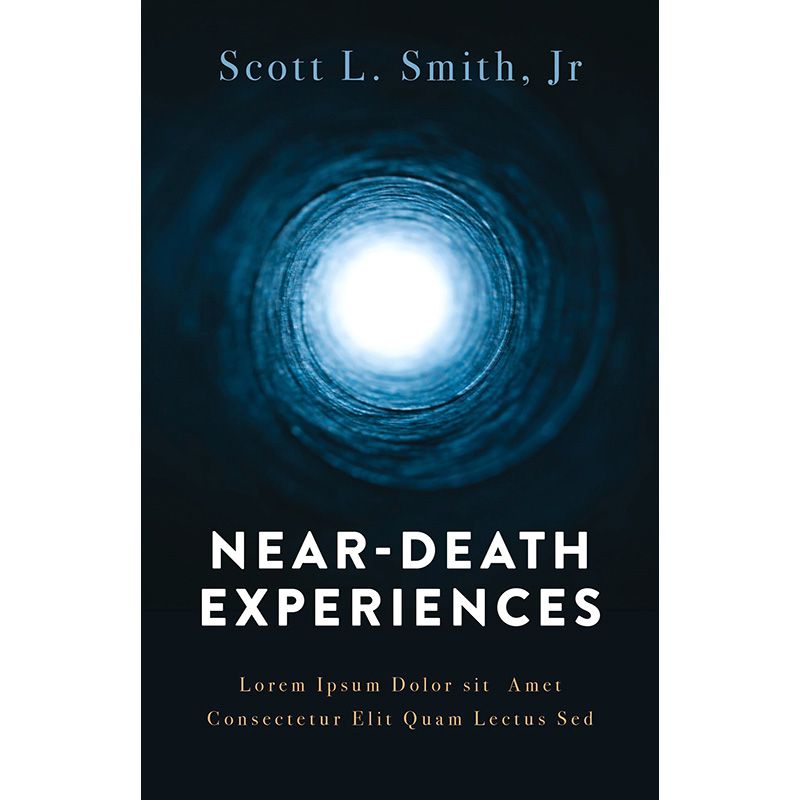 Near-Death Experiences by Scott Smith