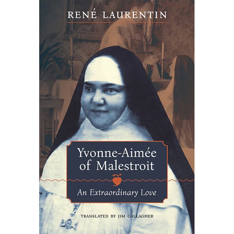Yvonne-Aimee of Malestroit by Rene Laurentin