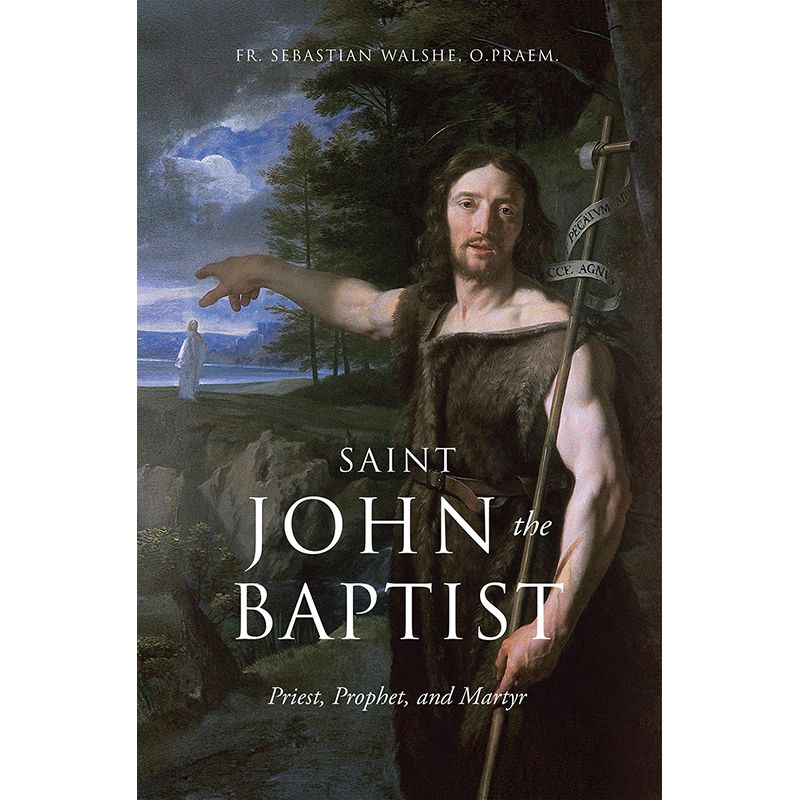 Saint John the Baptist by Fr. Sebastian Walshe