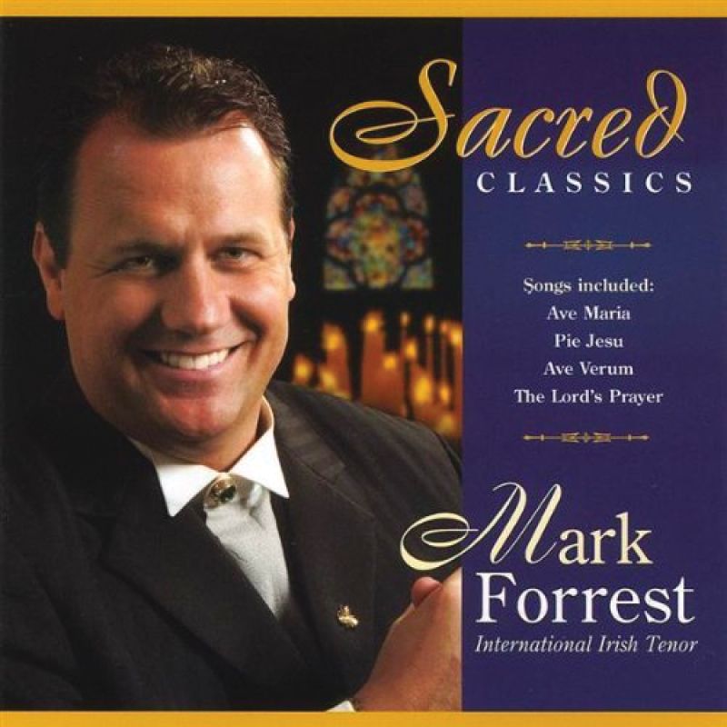Sacred Classics CD by Mark Forrest