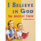 I Believe in God By Fr Lovasik
