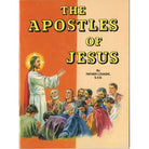 Apostles of Jesus by Fr Lovasik