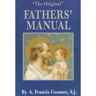 Original Fathers Manual by Fr Francis Coomes