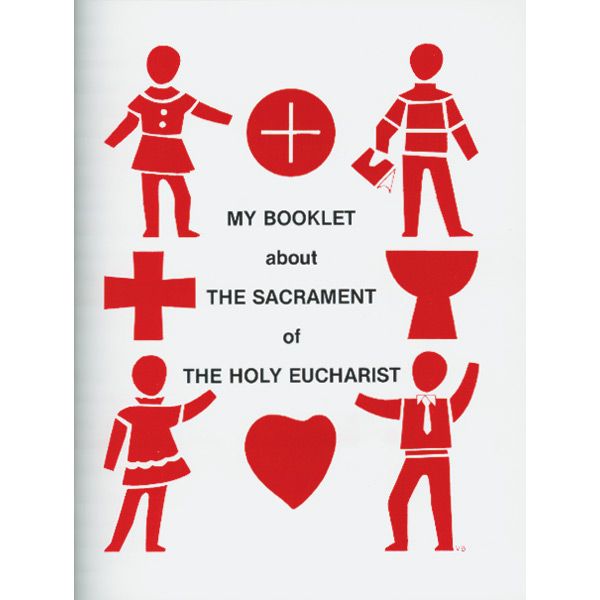 My Booklet About Sacrament of Holy Eucharist