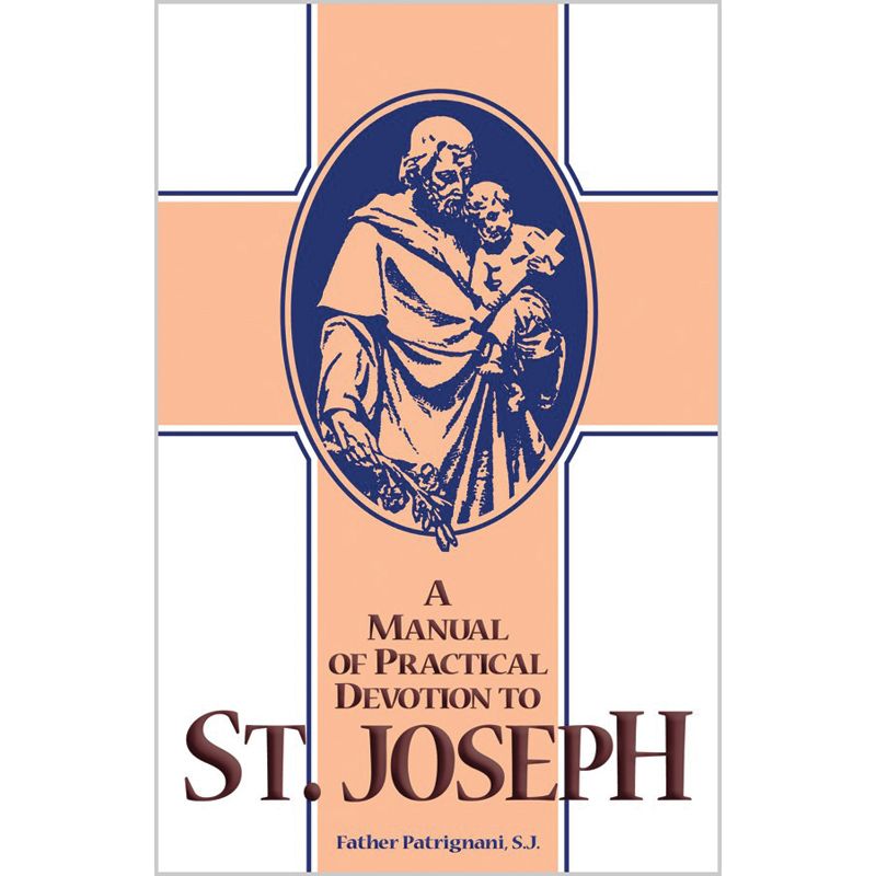 Practical Devotion to St Joseph by Fr Patrignani SJ