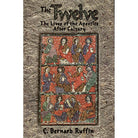 The Twelve Apostles by C Bernard Ruffin