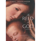 The Reed of God by Caryll Houselander