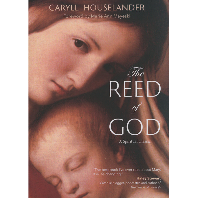 The Reed of God by Caryll Houselander