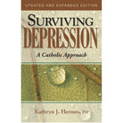 Surviving Depression by Kathryn J Hermes FSP