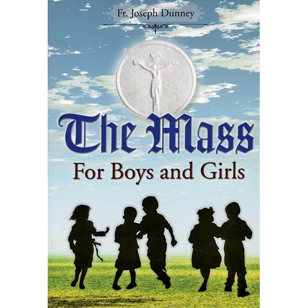 Mass for Boys and Girls by Fr Dunney