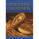 Ministering Communion by Fr Allen Morris