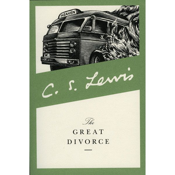 The Great Divorce by C S Lewis