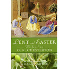 Lent and Easter Wisdom by GK Chesterton