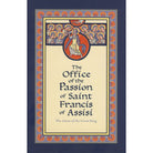 Office of the Passion of Saint Francis of Assisi
