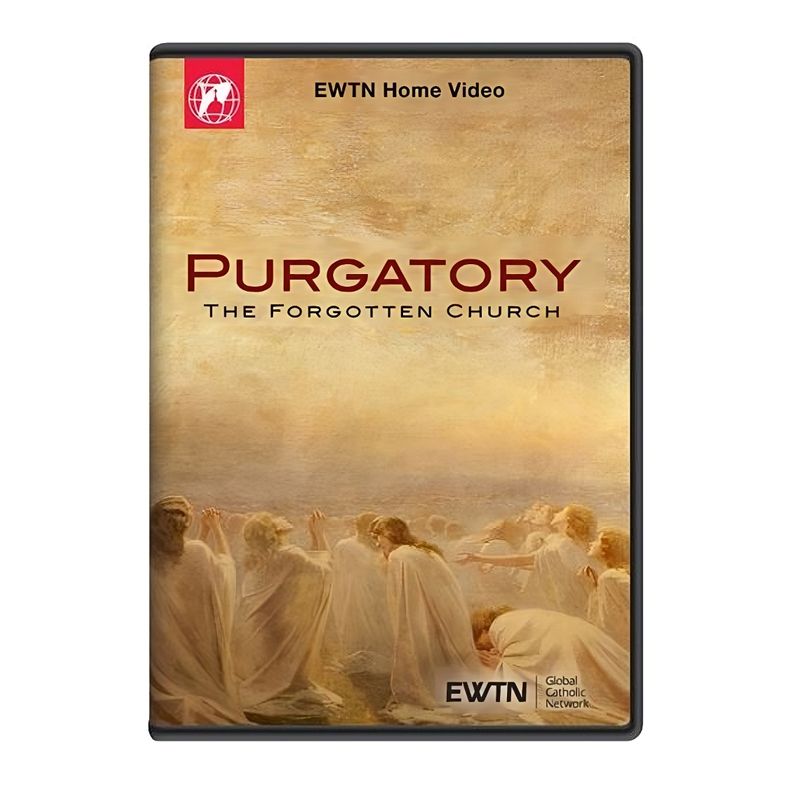 Purgatory - The Forgotten Church DVD – Catholic Home and Church