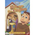 Born into the Kingdom - Brother Francis