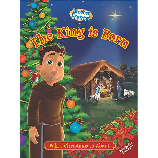 The King is Born - Brother Francis