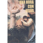 Una Hora Con Jesus
