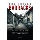 The Priest Barracks by Guillaume Zeller