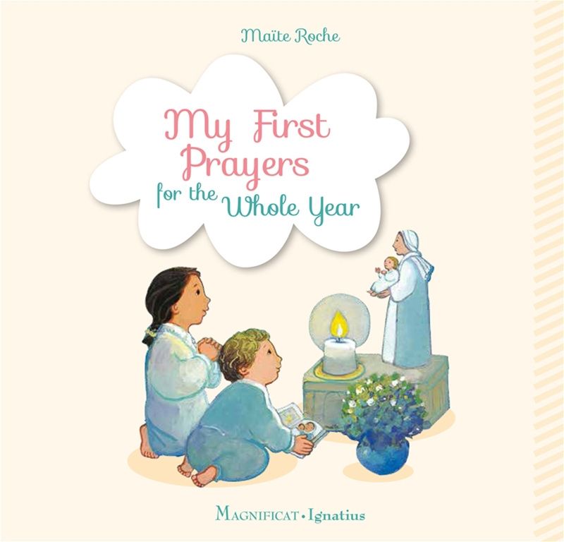 My First Prayers For The Whole Year by Maite Roche