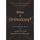 What is Orthodoxy? by Antoine Arjakovsky