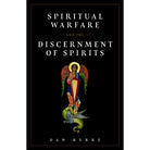 Spiritual Warfare and the Discernment of Spirits