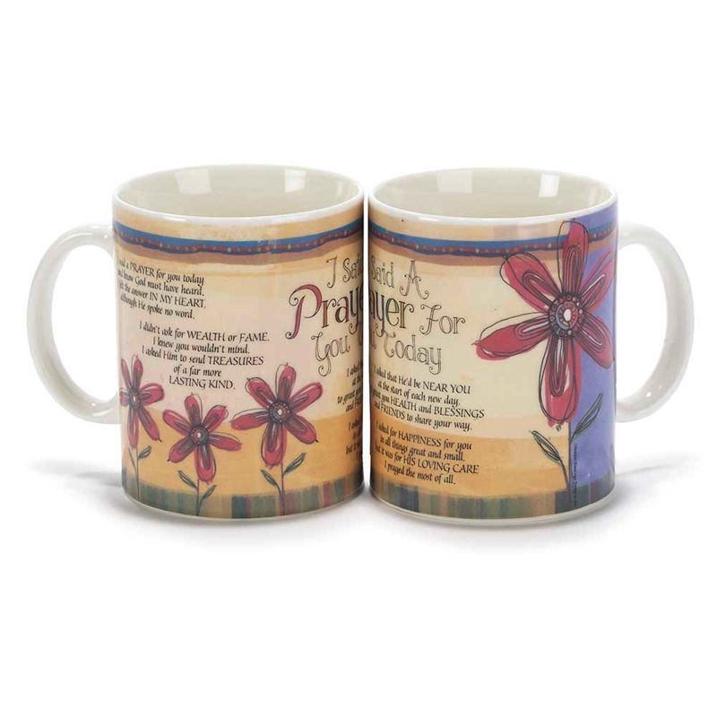 I Said A Prayer For You Today Mug