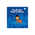 You Do Not Need to Worry by Joe Klinker