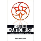 The Reign of Antichrist by Rev. R Gerald Culleton
