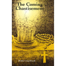 The Coming Chastisement by Craig Driscoll