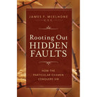 Rooting Out Hidden Faults by James F. McElhone