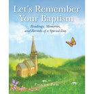 Let's Remember Your Baptism