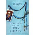 Meditations of the Holy Rosary by Fr. Dolindo Ruotolo
