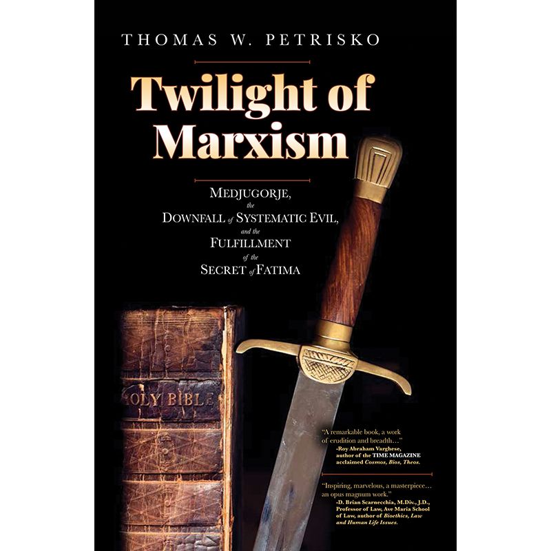 Twilight of Marxism by Dr Thomas Petrisko