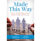 Made This Way by Leila Miller