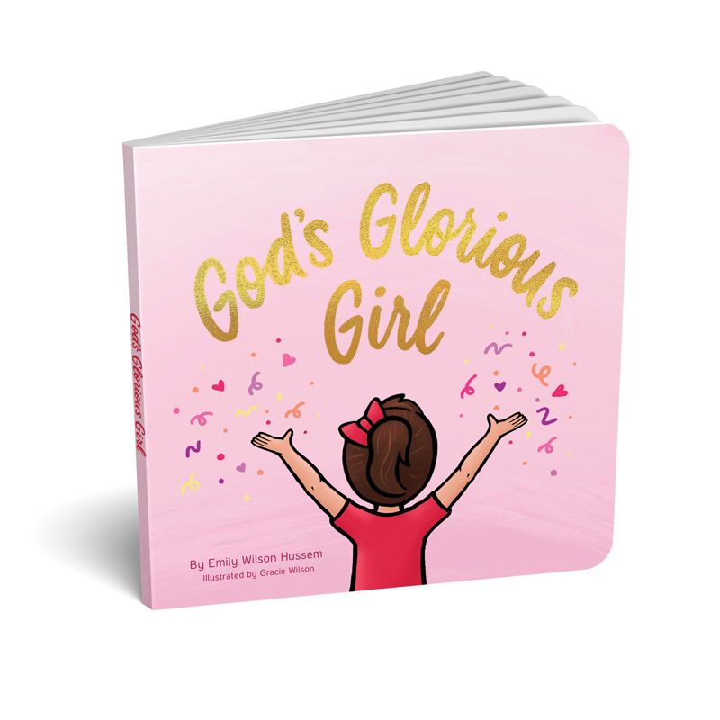 God's Glorious Girl by Emily Wilson Hussem