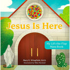 Jesus is Here by Mary E Wingfielod, Ed.D
