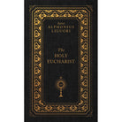 St Alphonsus - The Holy Eucharist