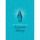 The Ave Guide to the Scriptural Rosary