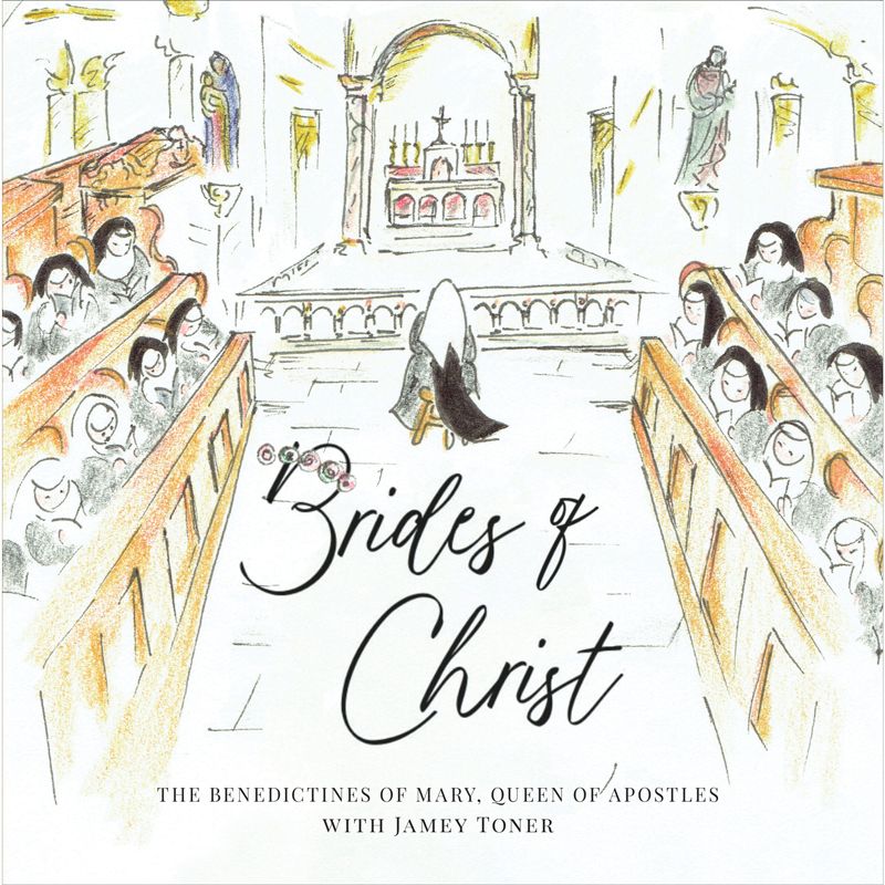 Brides of Christ by Jamey Toner