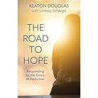 The Road to Hope by Keaton Douglas