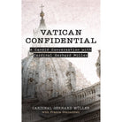 Vatican Confidential by Cardinal Gerhard Muller