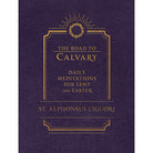 The Road to Calvary by St. Alphonsus Liguori