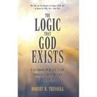 The Logic that God Exists By Robert B Trussell