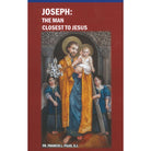 Joseph - The Man Closest to Jesus
